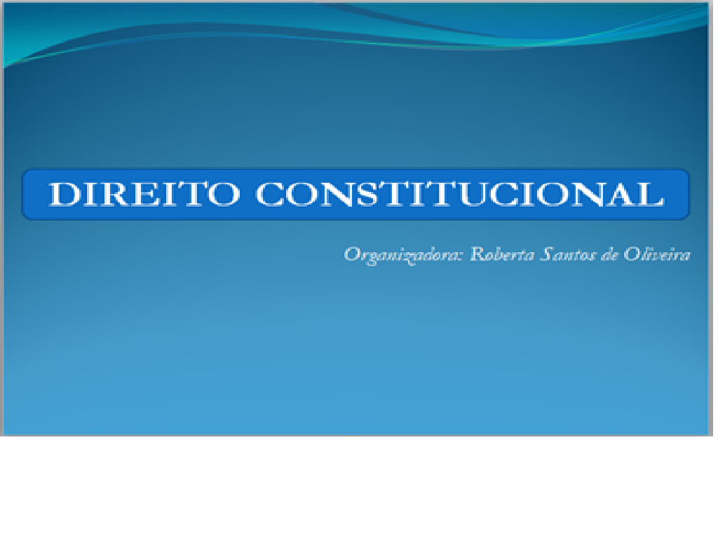 Noção de Direito Constitucional - Concurso PM/CFO Bahia