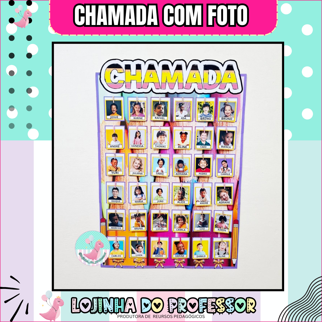 ✏️📋 Cartaz de Chamada com Foto 2 – Volta às Aulas | Tema Lápis
