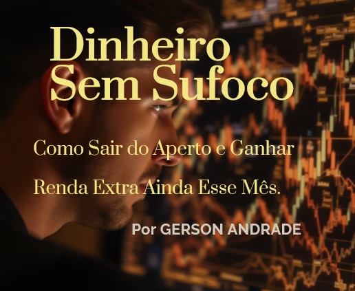 Dinheiro Sem Sufoco: Como Sair do Aperto e Ganhar Renda Extra Ainda ...