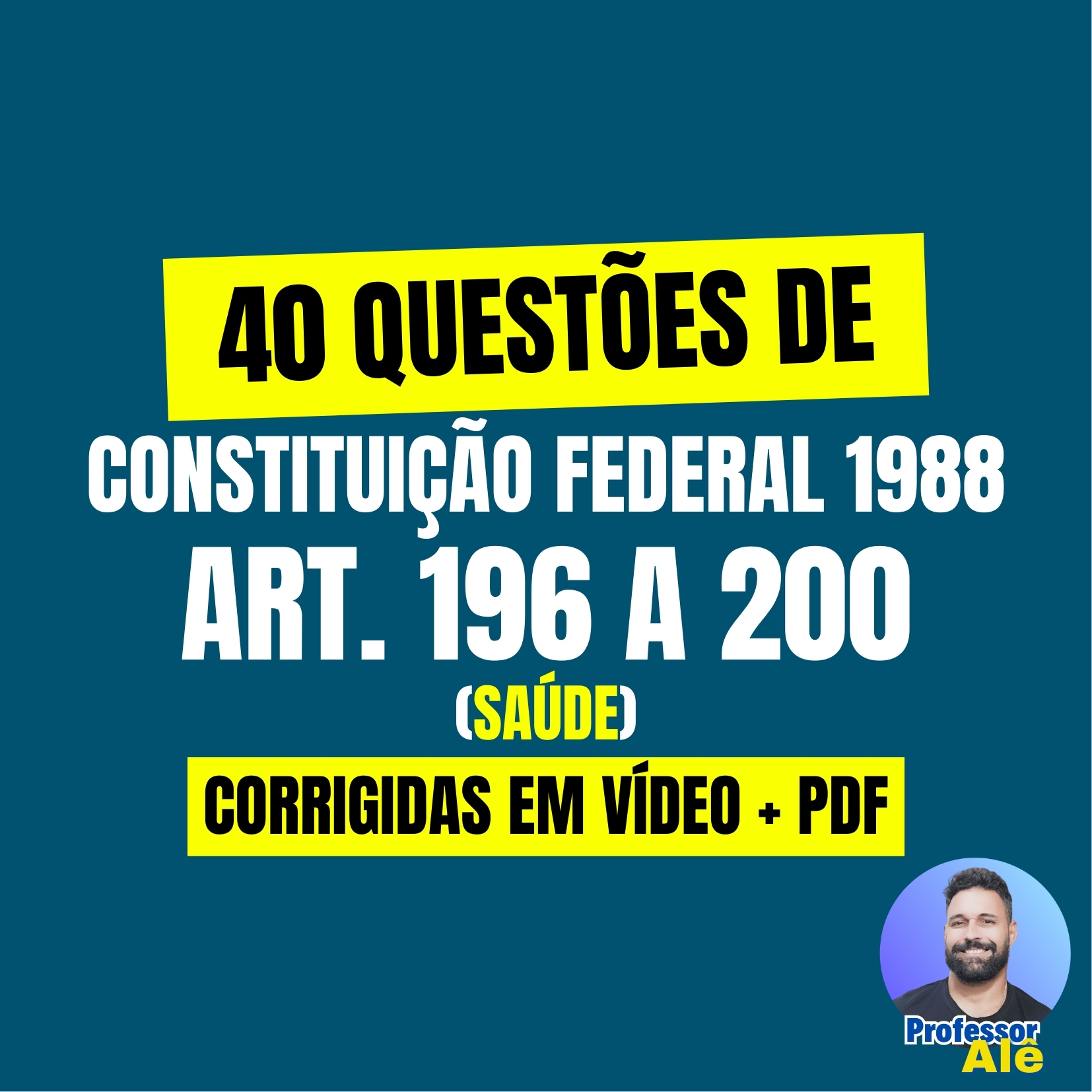 40 Questões da Constituição Federal 1988 do Art. 196 a 200 - SAÚDE ...