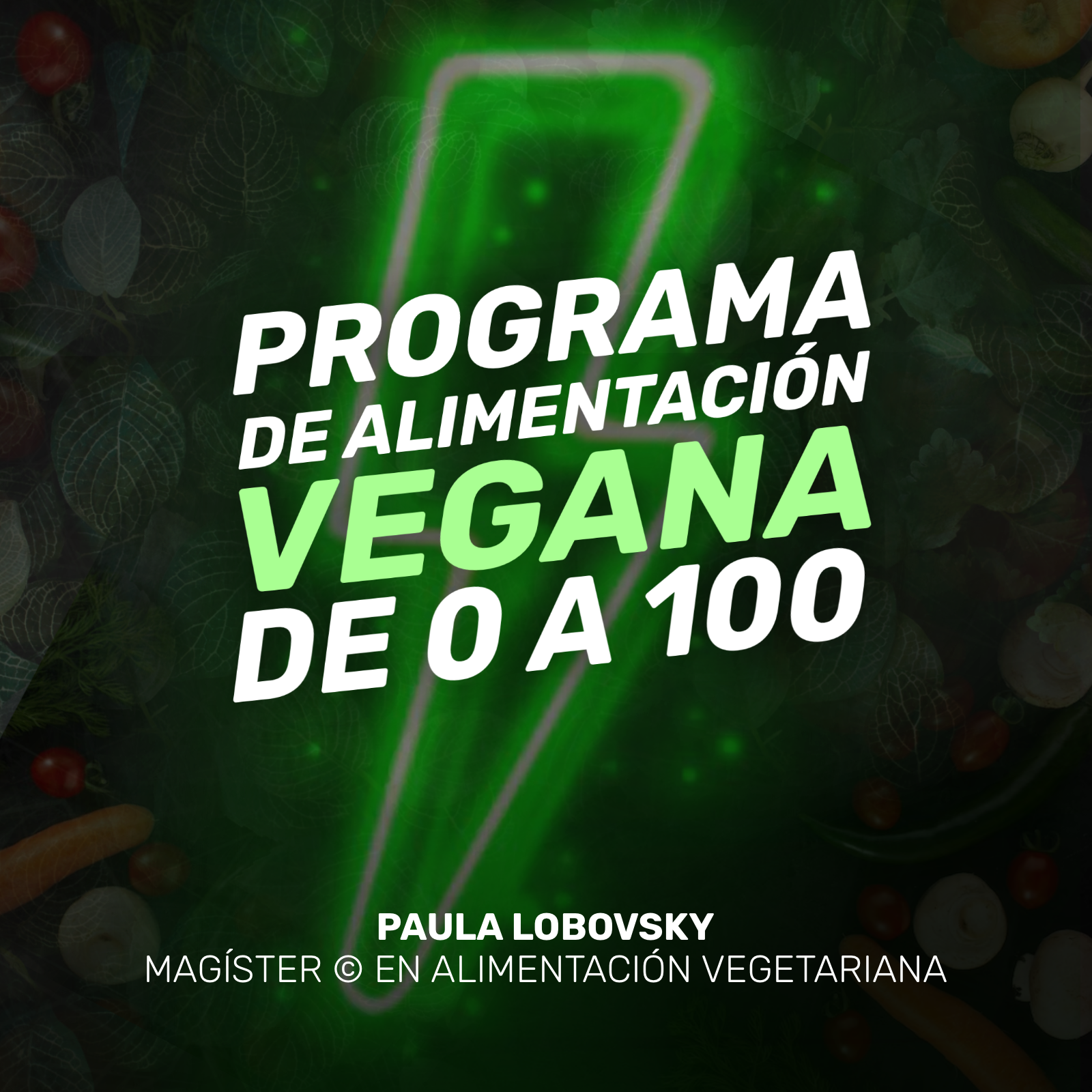 Programa de Alimentación vegana: De 0 a 100