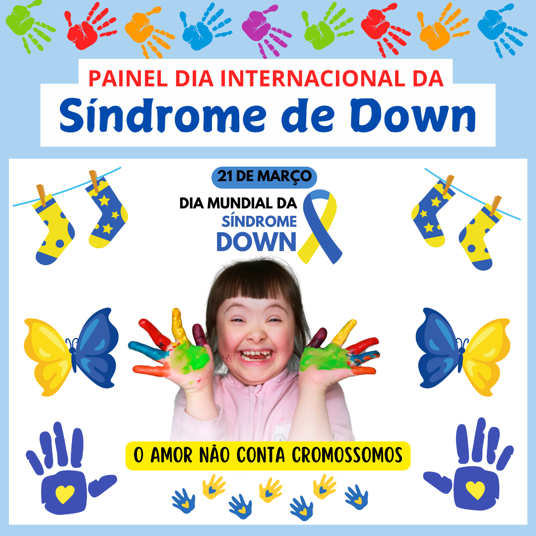 Painel Síndrome de Down - O amor não conta cromossomos - Adriana L ...