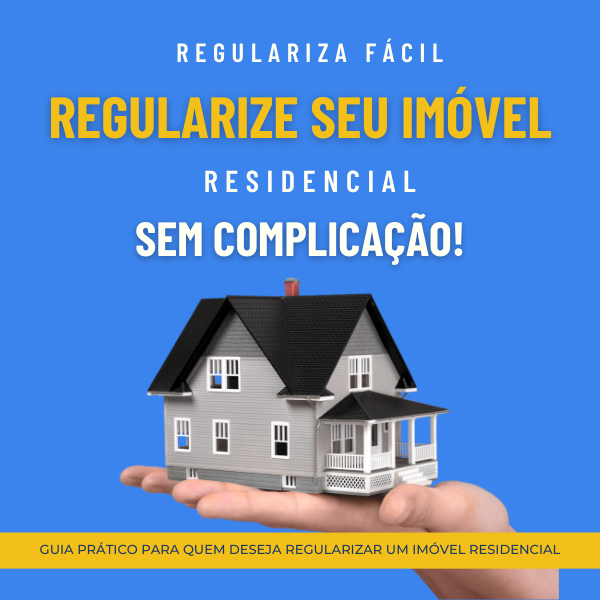 Regulariza Fácil – Regularize seu imóvel