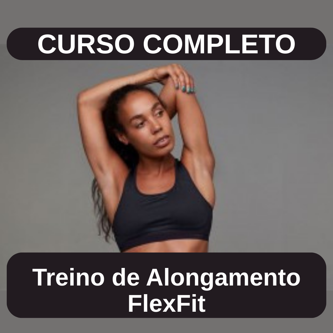 Treino de Alongamento FlexFit