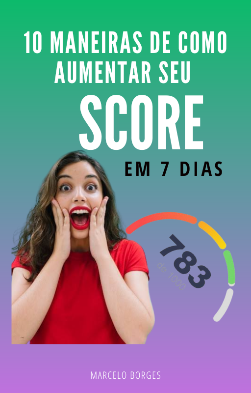 Os segredos para aumentar seu SCORE - M BORGES DIGITAL | Hotmart