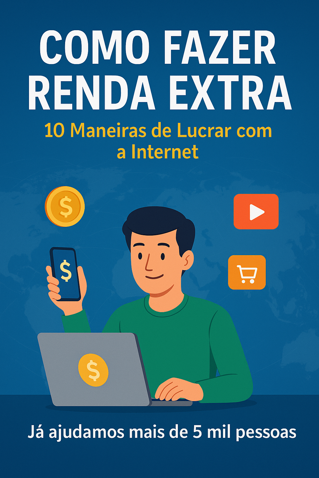 Como fazer renda extra - 10 maneiras de lucrar com a internet - Rit...
