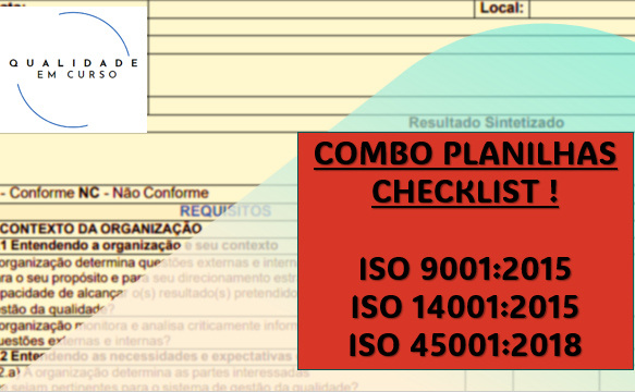 COMBO - PLANILHAS CHECKLIST ISO (9001:2015, 14001:2015 e 45001:2018...