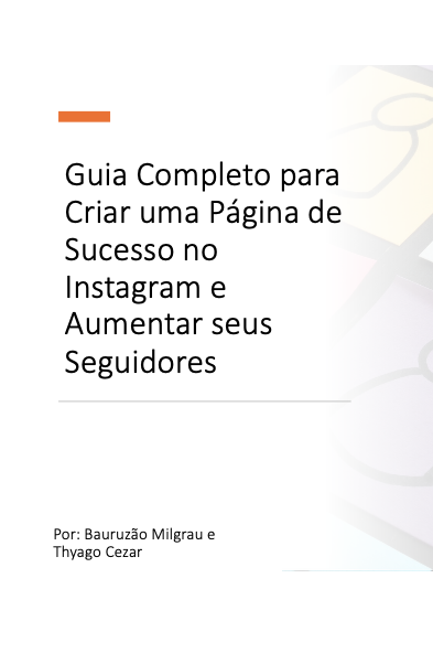 Guia Completo para Criar uma Página de Sucesso no Instagram e Aumen...
