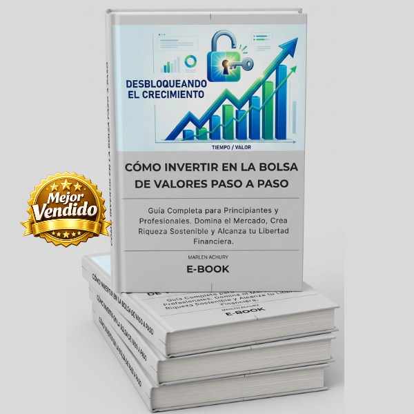 Como invertir en la bolsa de valores paso a paso. - Marlen T Achury...