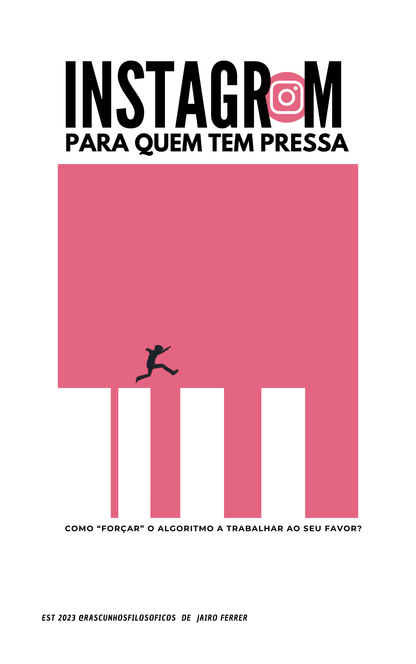 Instagram para quem tem pressa - Jairo Sousa Silva | Hotmart