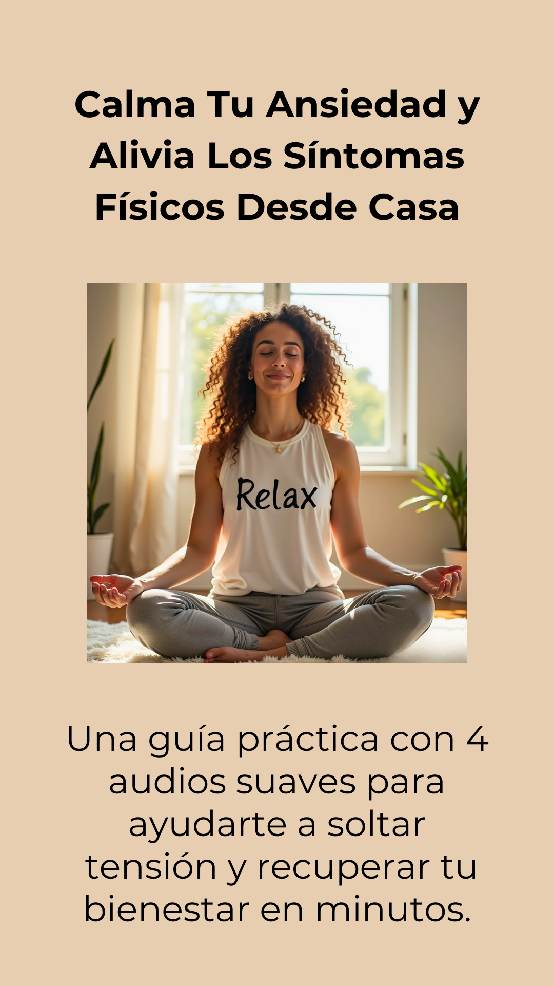 Mini Guia para Calmar los Sintomas Fisicos de la Ansiedad en Casa,