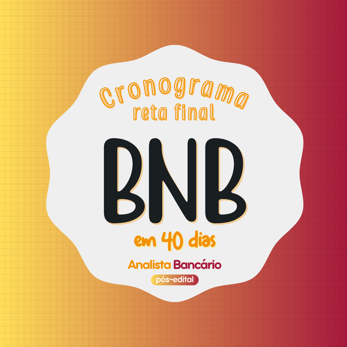 Cronograma banco do nordeste retoedu