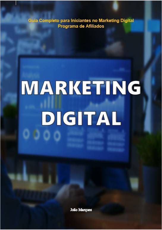 Guia Completo para Iniciantes no Marketing Digital sobre Programa d...