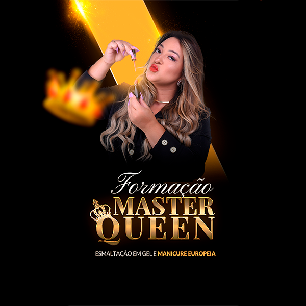 Formação MasterQueen: Manicure Europeia e Esmaltação em Gel