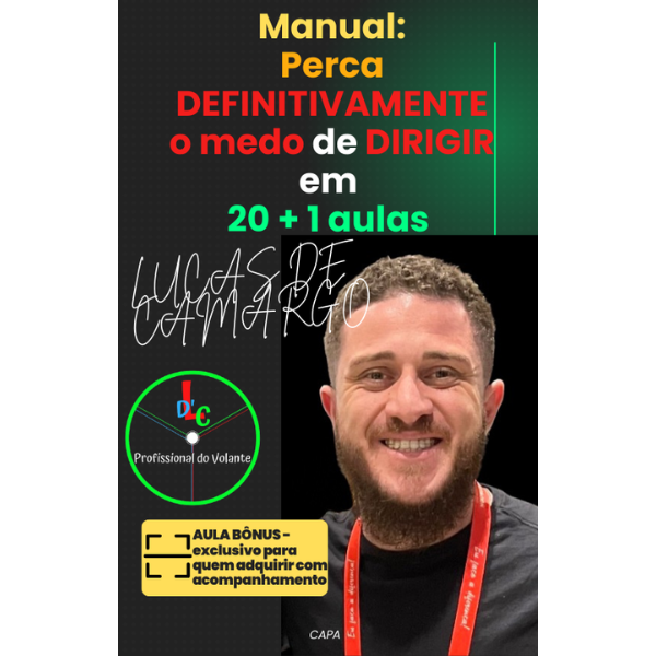 Manual: Perca DEFINITIVAMENTE o MEDO DE DIRIGIR em 20 + 1 Aulas
