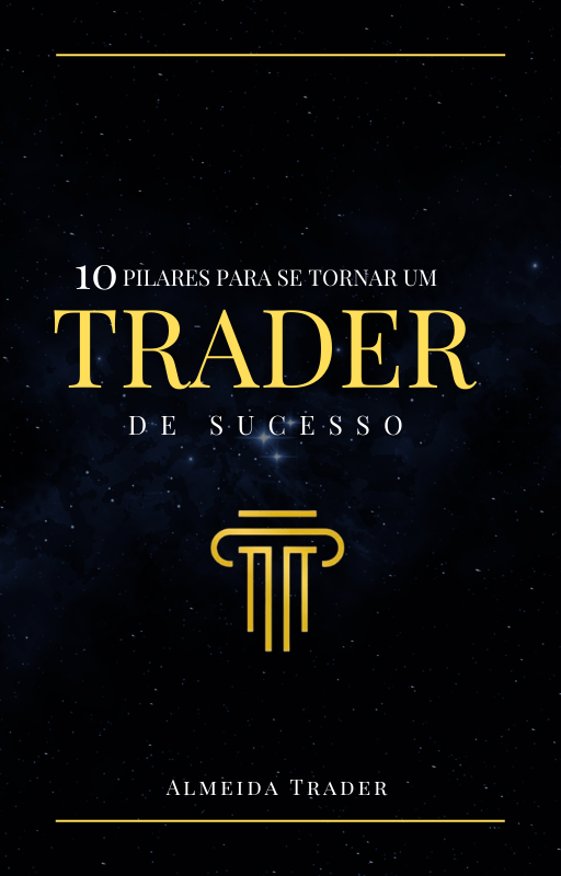 Guia Essencial para se Tornar um Trader de Sucesso - Wanderson Alme...