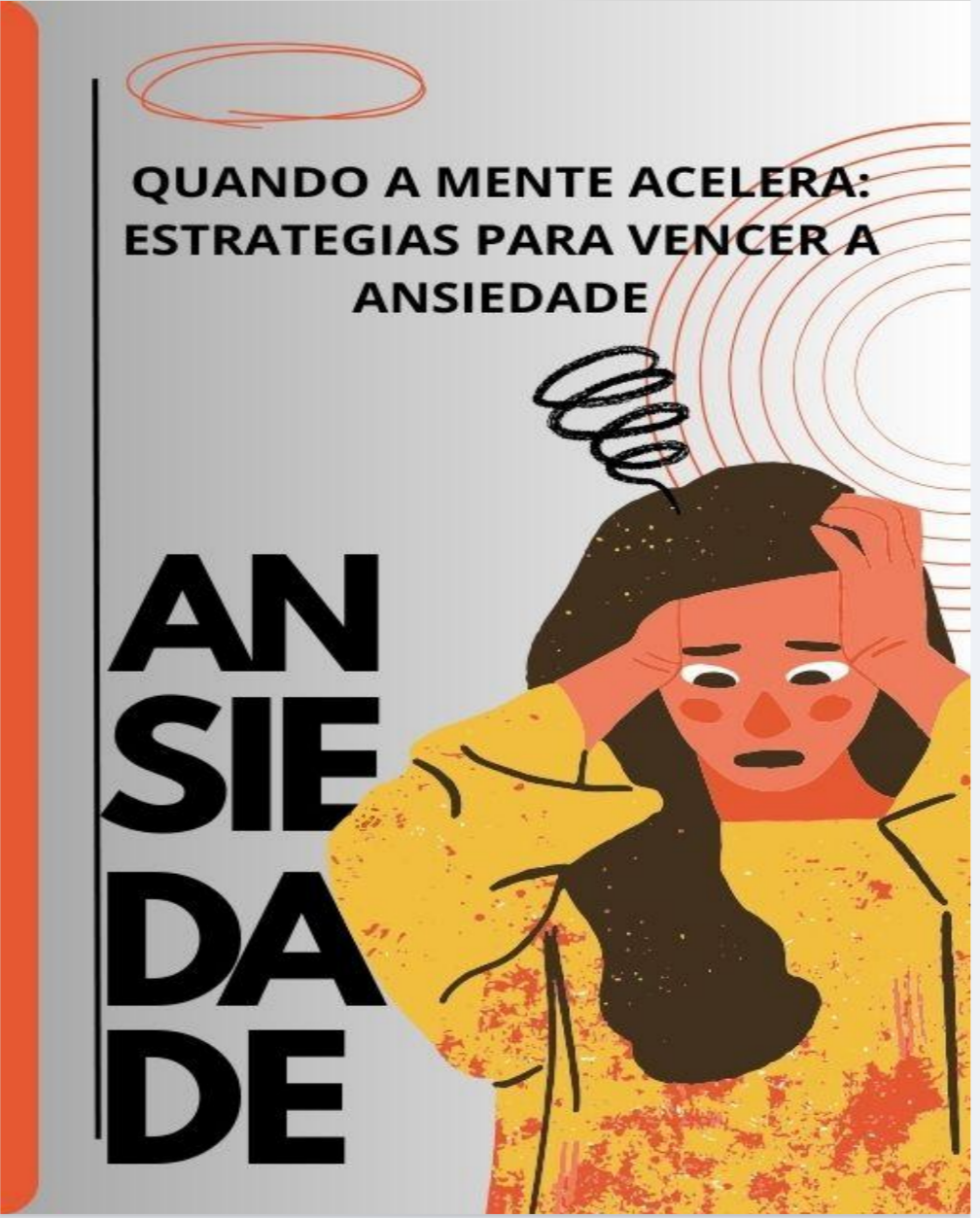Quando a mente acelera: estratégias para vencer a ansiedade - Jord...