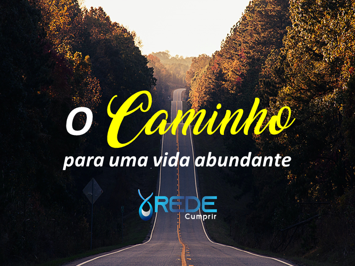 MENTORIA O CAMINHO PARA UMA VIDA ABUNDANTE - Rede Cumprir | Hotmart