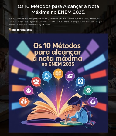 Os 10 Métodos para Alcançar a Nota Máxima no ENEM 2025 - Iury Jorge...