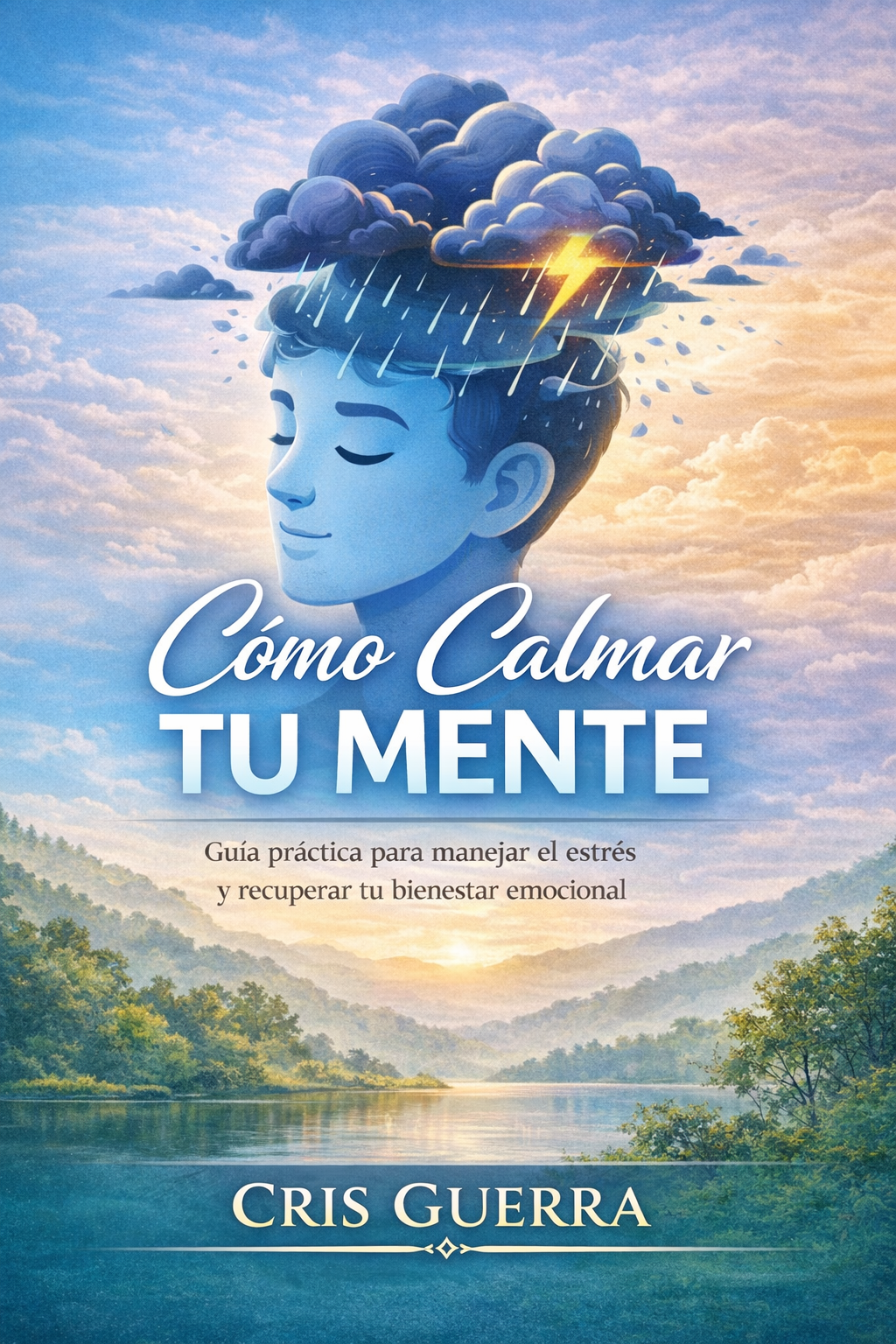Guía práctica para calmar tu mente y recuperar el bienestar emocion...