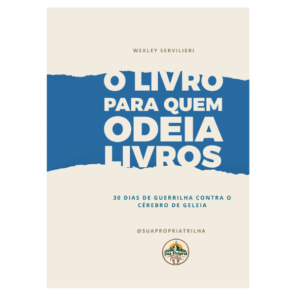 O Livro para Quem Odeia Livros