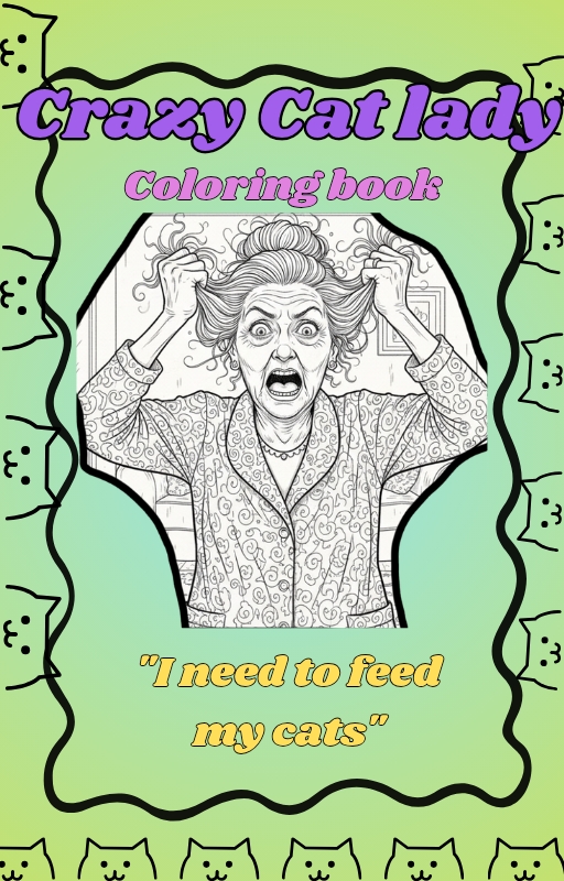 Crazy cat lady coloring book | Hotmart