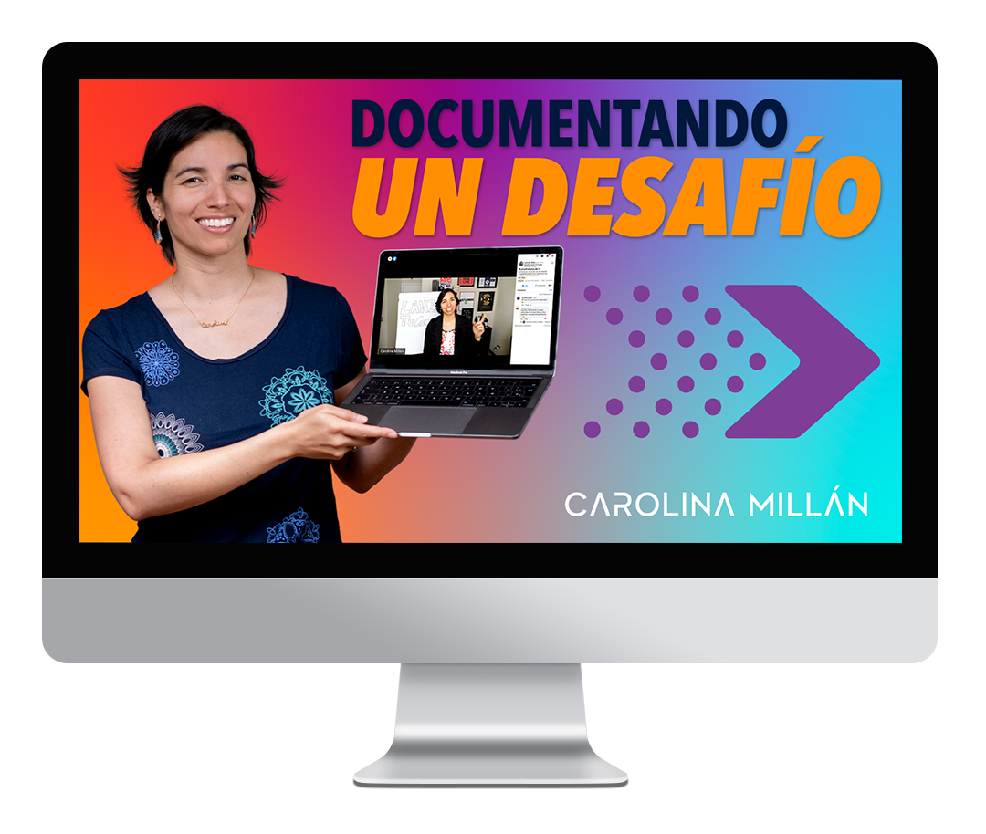 Documentando un desafío - Carolina Millan | Hotmart