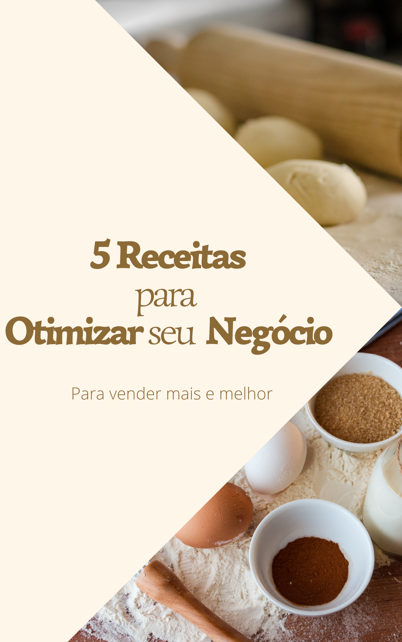 5 Receitas para Otimizar seu Negócio - Para vender mais e melhor