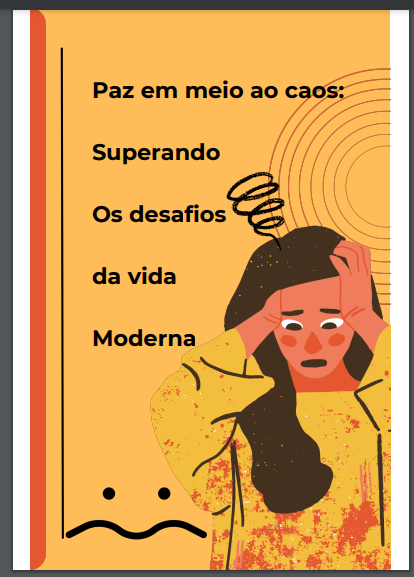 Curso: Paz em meio ao caos: Superando os Desafios da Vida Moderna