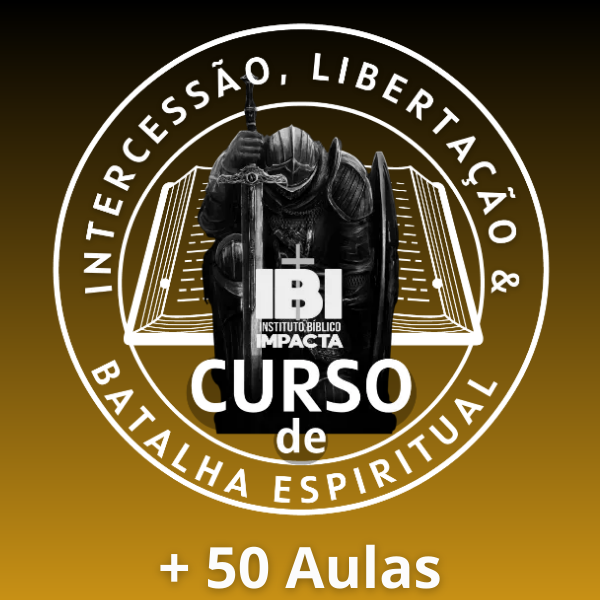 Curso de Intercessão, Libertação e Batalha Espiritual