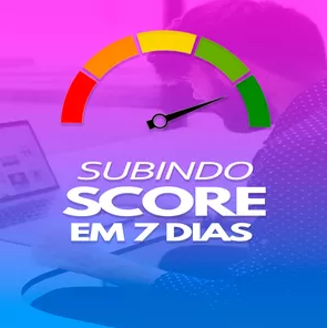 Aumente seu Score em 7 dias