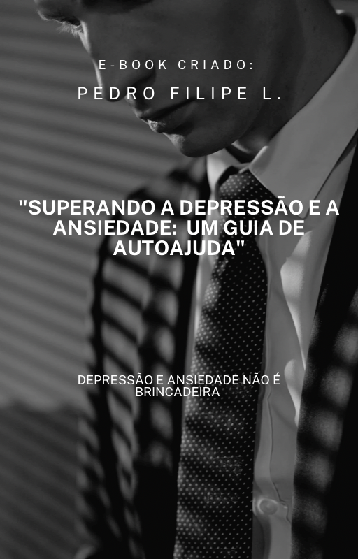 Superando a Depressão e a Ansiedade