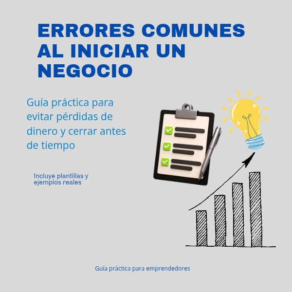Errores comunes al iniciar un negocio 📘 Guía práctica para evitar ...