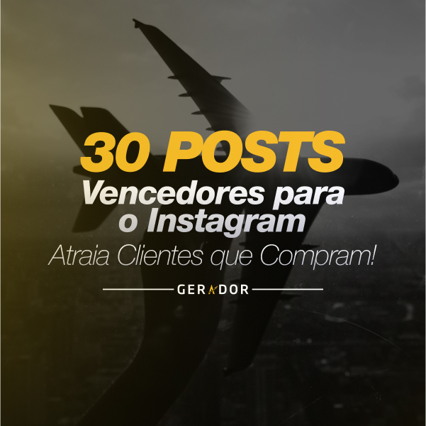30 Posts Vencedores para o Instagram - Atraia Clientes que Compram!