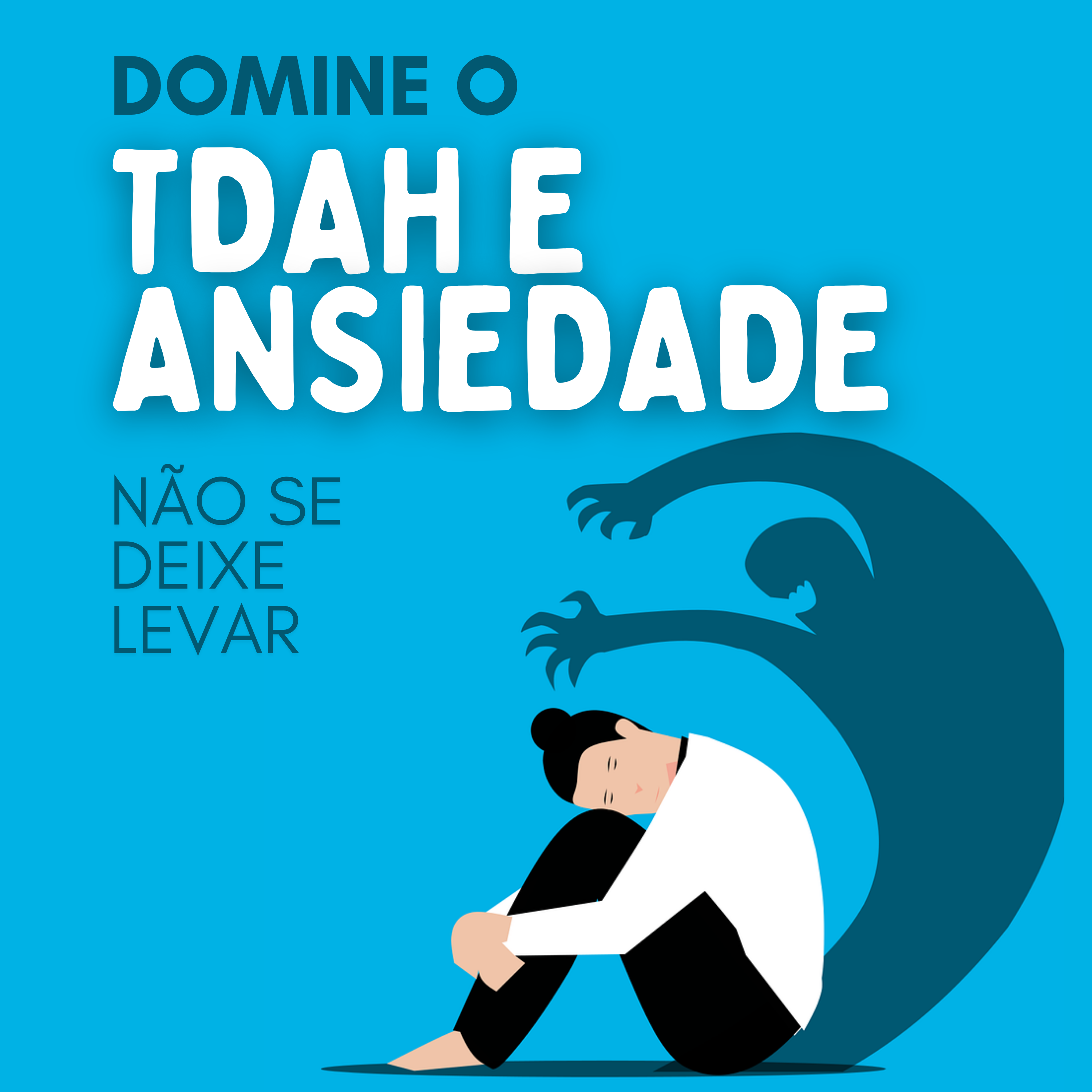 Domine o TDAH e a Ansiedade - Luiz Henrique Daufenbach | Hotmart