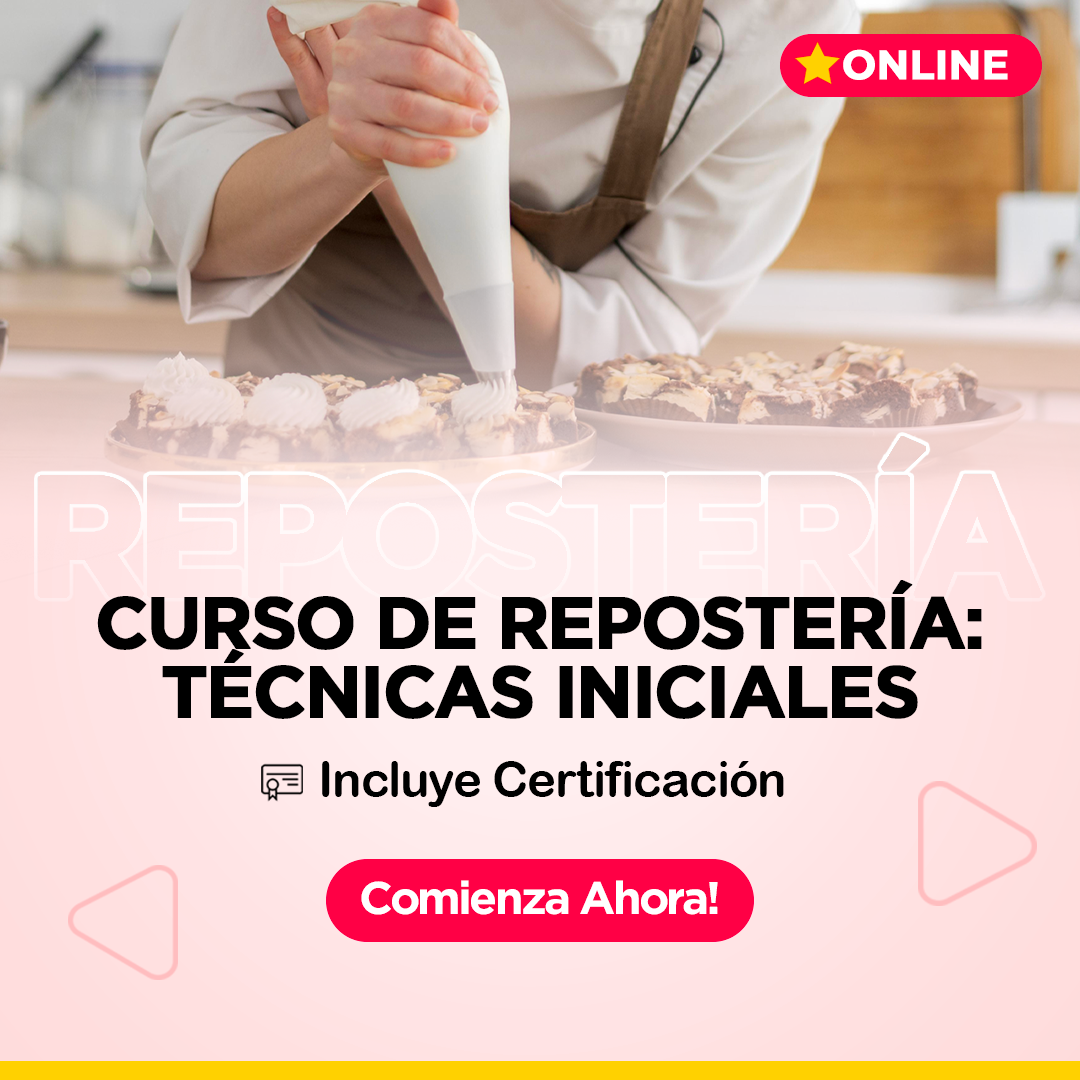 CURSO DE REPOSTERÍA: TÉCNICAS INICIALES - ESCUELA CURSOSDECOCINA