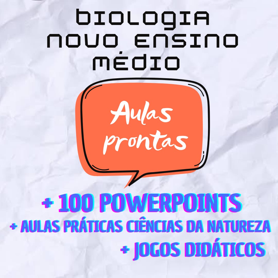 Biologia Novo Ensino Médio - Aulas prontas