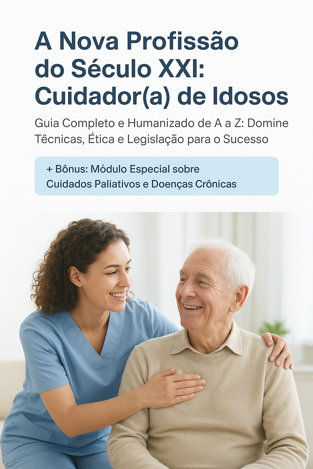 Guia Cuidador de Idosos 2025 – Formação Completa e Humanizada
