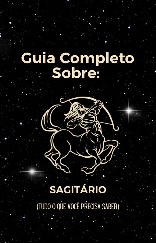 Guia Completo de Sagitário (Tudo o que você precisa saber)
