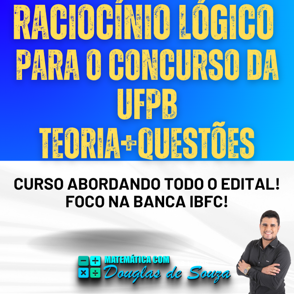 Imagem de capa para o Curso online ISOLADA DE RACIOCÍNIO LÓGICO - CONCURSO UFPB 🧠📚