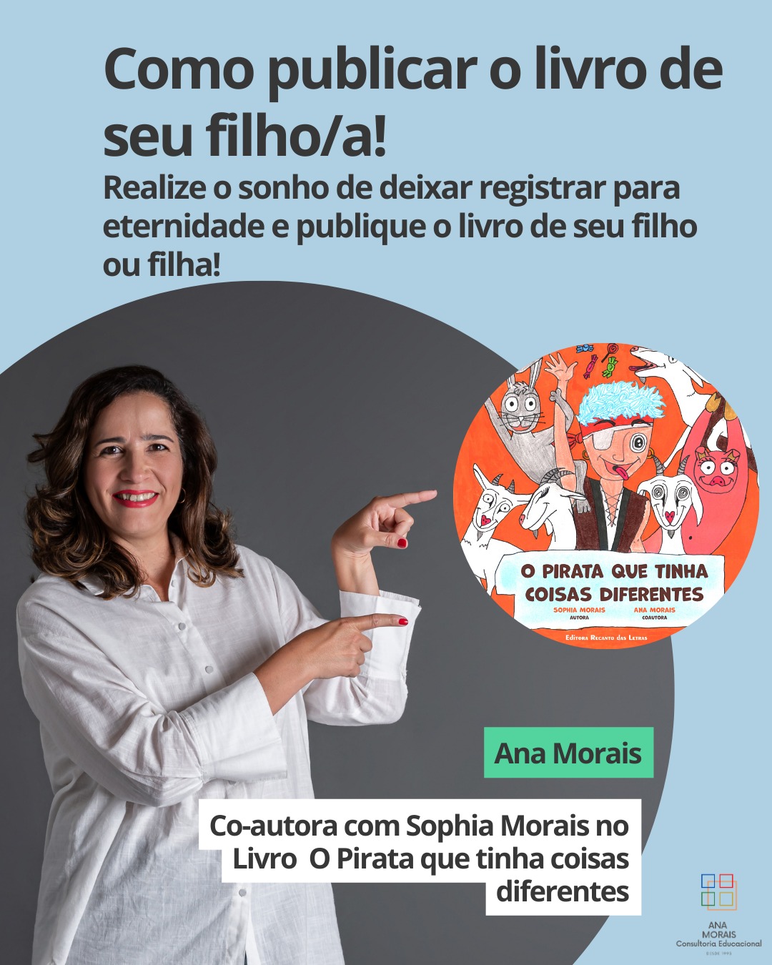 Como publicar o livro de seu filho + Livro impresso - Ana Morais