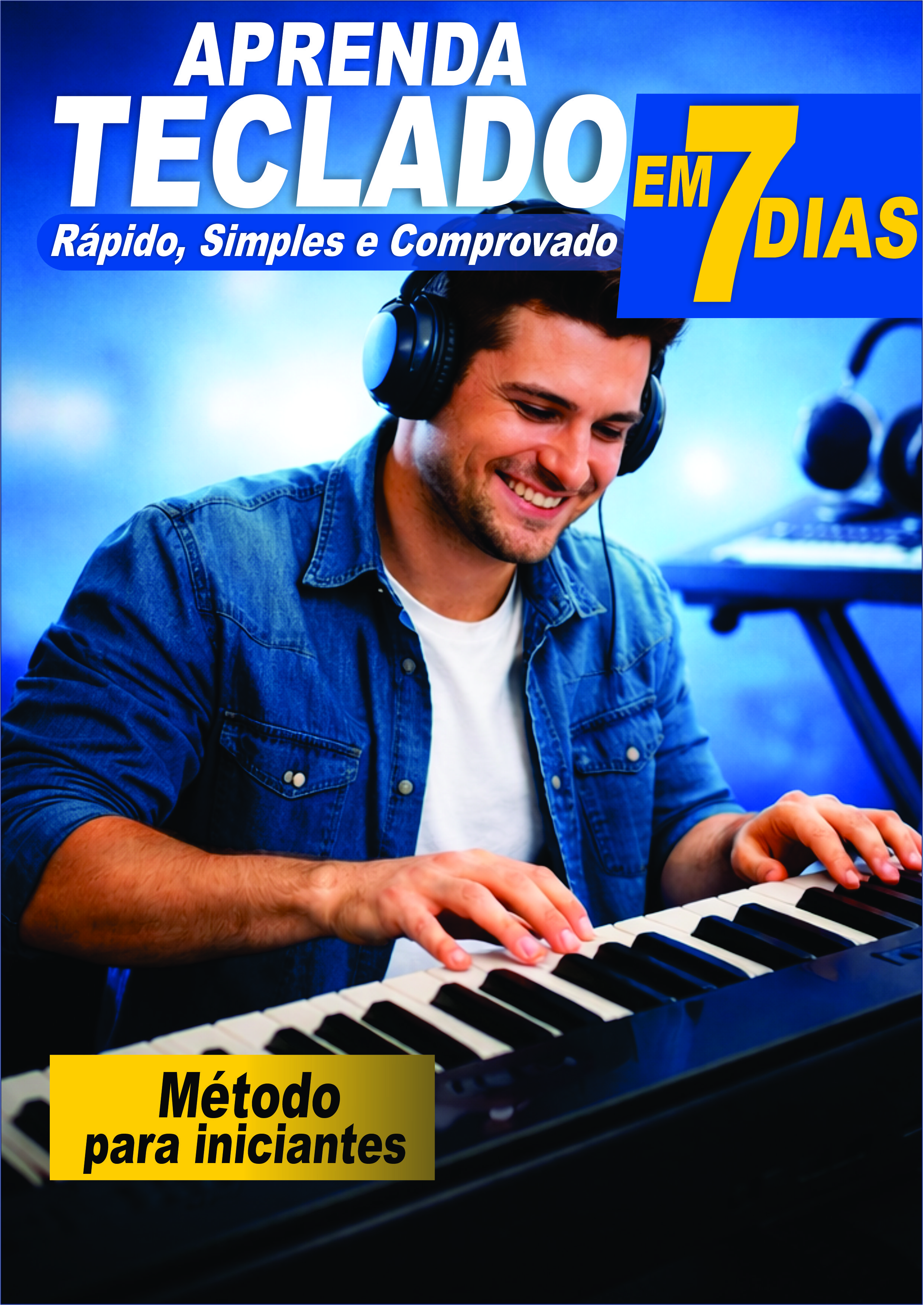 Aprenda a Tocar Teclado em 7 Dias: Curso Rápido para Iniciantes