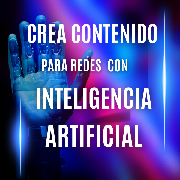 Crea contenido para redes con Inteligencia Artificial - luciana cha...