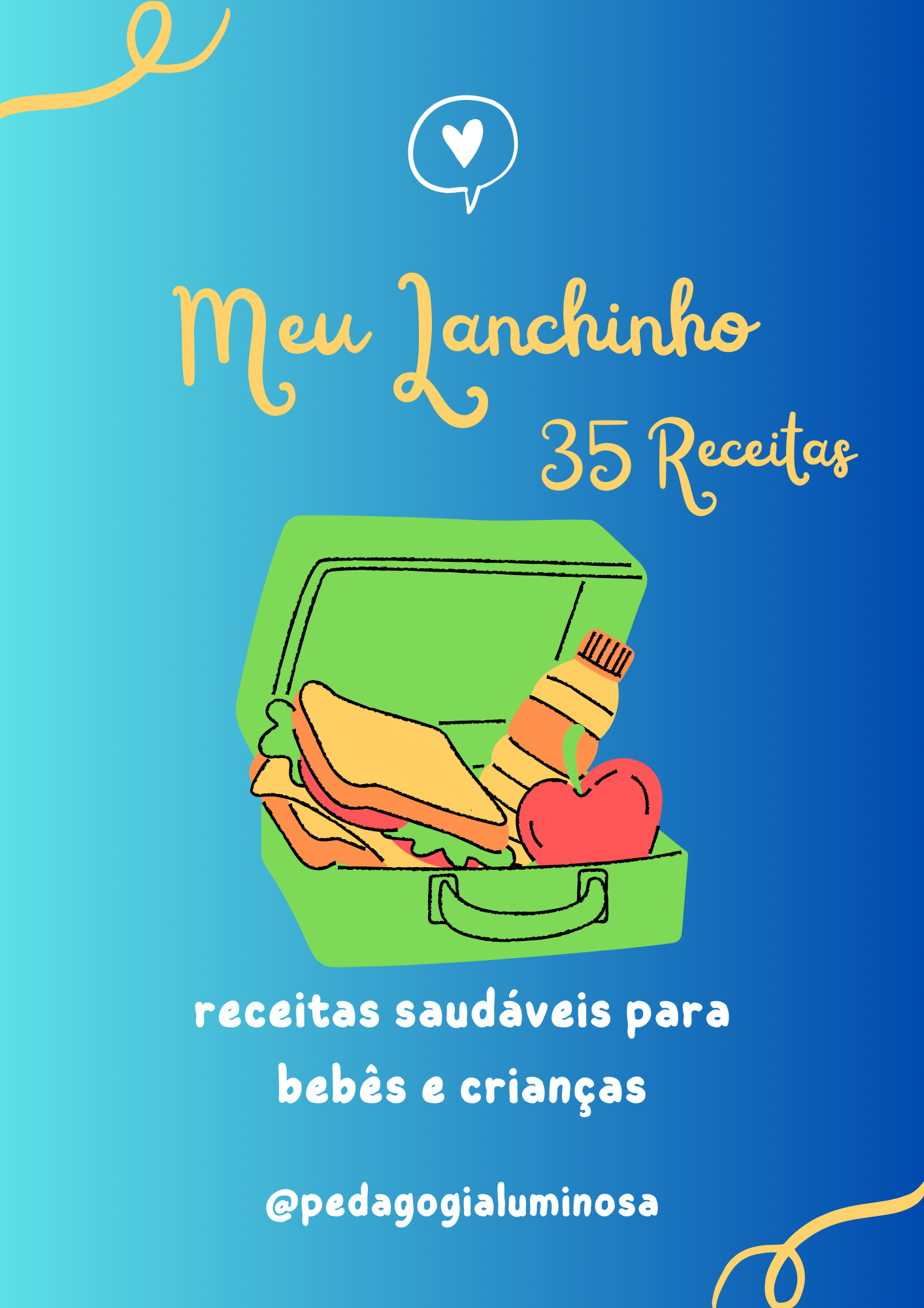 35 Receitas Saudáveis para crianças e bebês Milcy Moreira Hotmart — free download