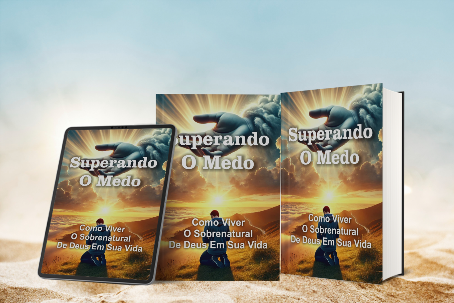 Superando o Medo - Como Viver o Sobrenatural de Deus em Sua Vida