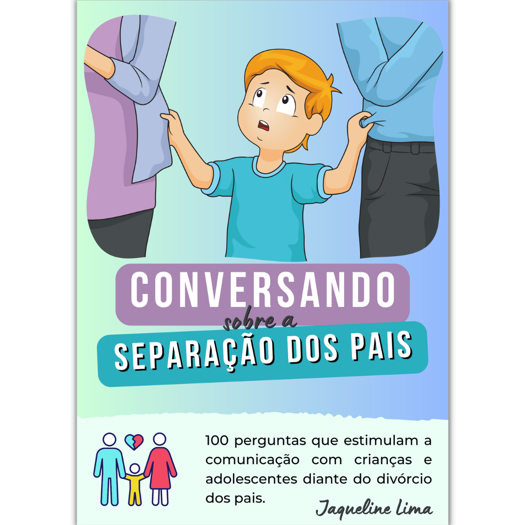 Imagem de capa para o Ebook CONVERSANDO SOBRE A SEPARAÇÃO DOS PAIS