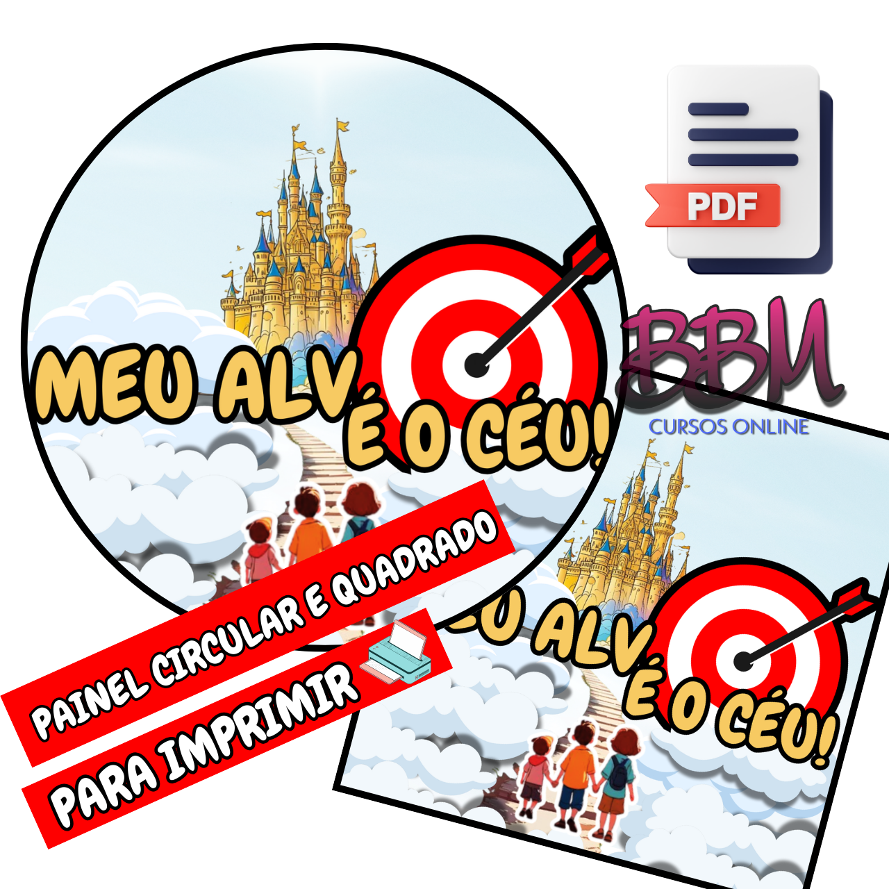 PAINEL MEU ALVO É O CÉU🎯 CIRCULAR E QUADRADO PARA IMPRIMIR - BBM