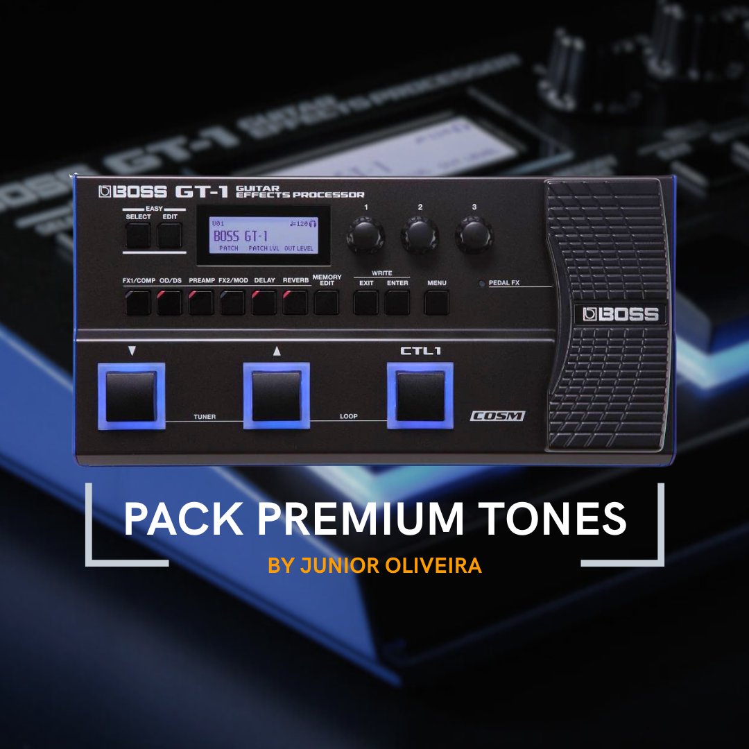 PRESET BOSS GT-1 | Pack Premium Tones - Junior Oliveira | Hotmart