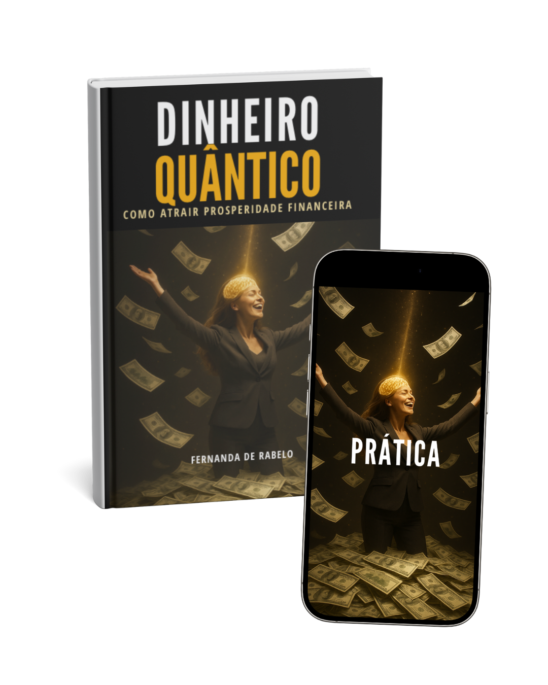 DINHEIRO QUÂNTICO: COMO ATRAIR PROSPERIDADE FINANCEIRA - Fernanda ...