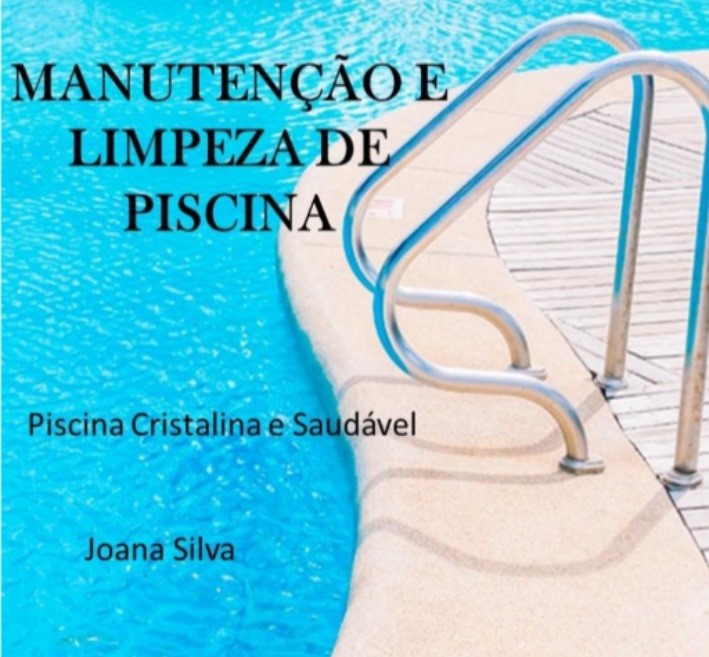 Manutenção e Limpeza de Piscina - Joana Daisy José da Silva | Hotmart
